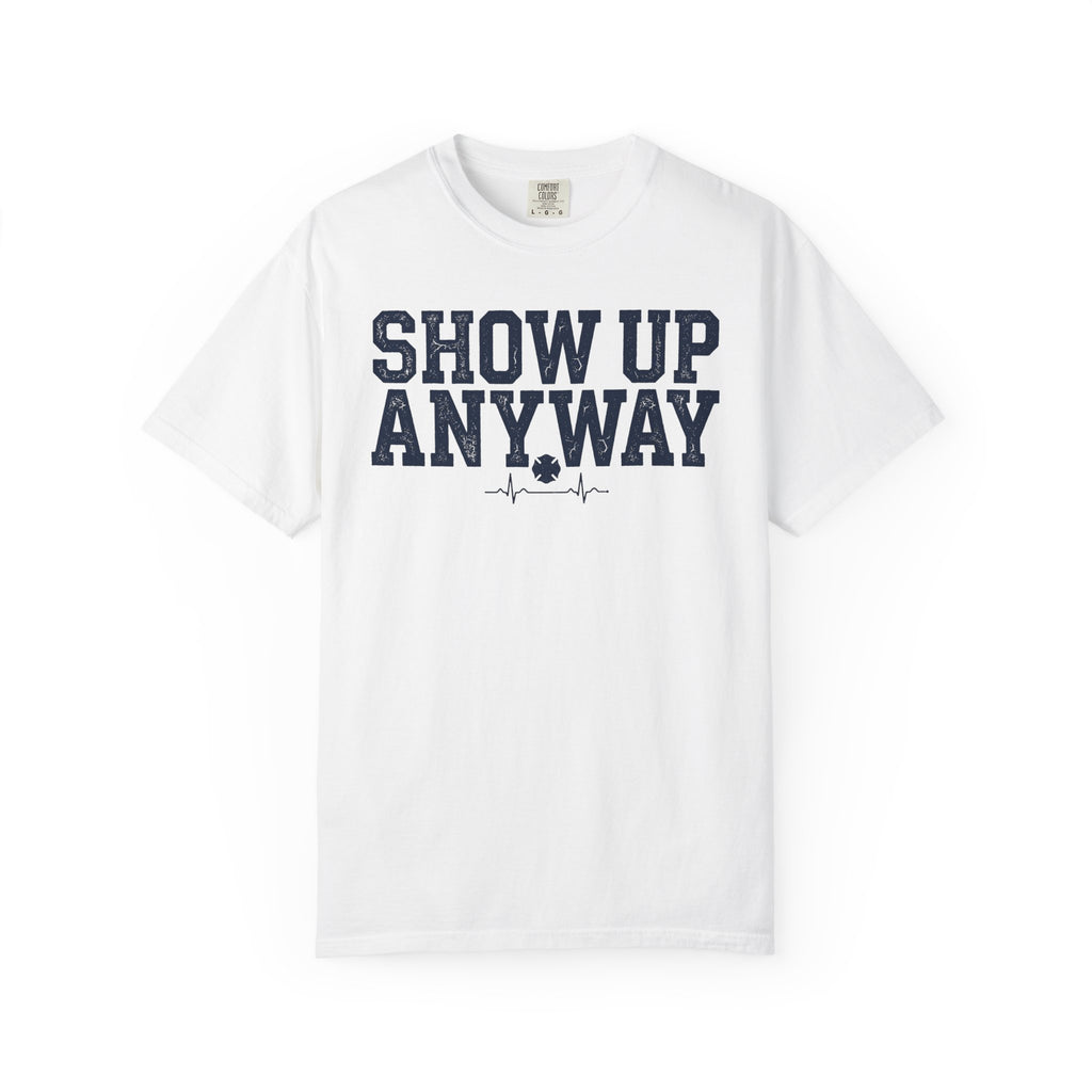 Show Up Anyway tee — alternate view 2