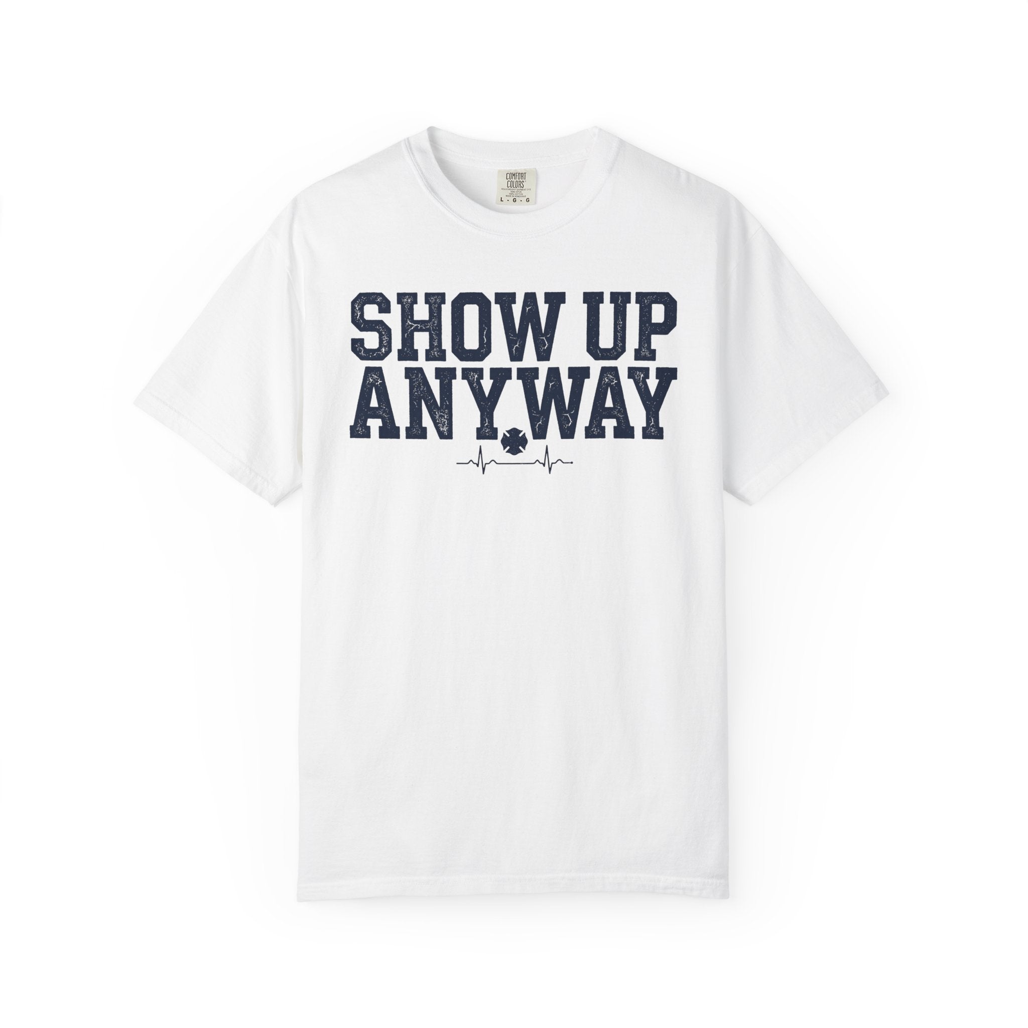 Show Up Anyway tee — alternate view 2