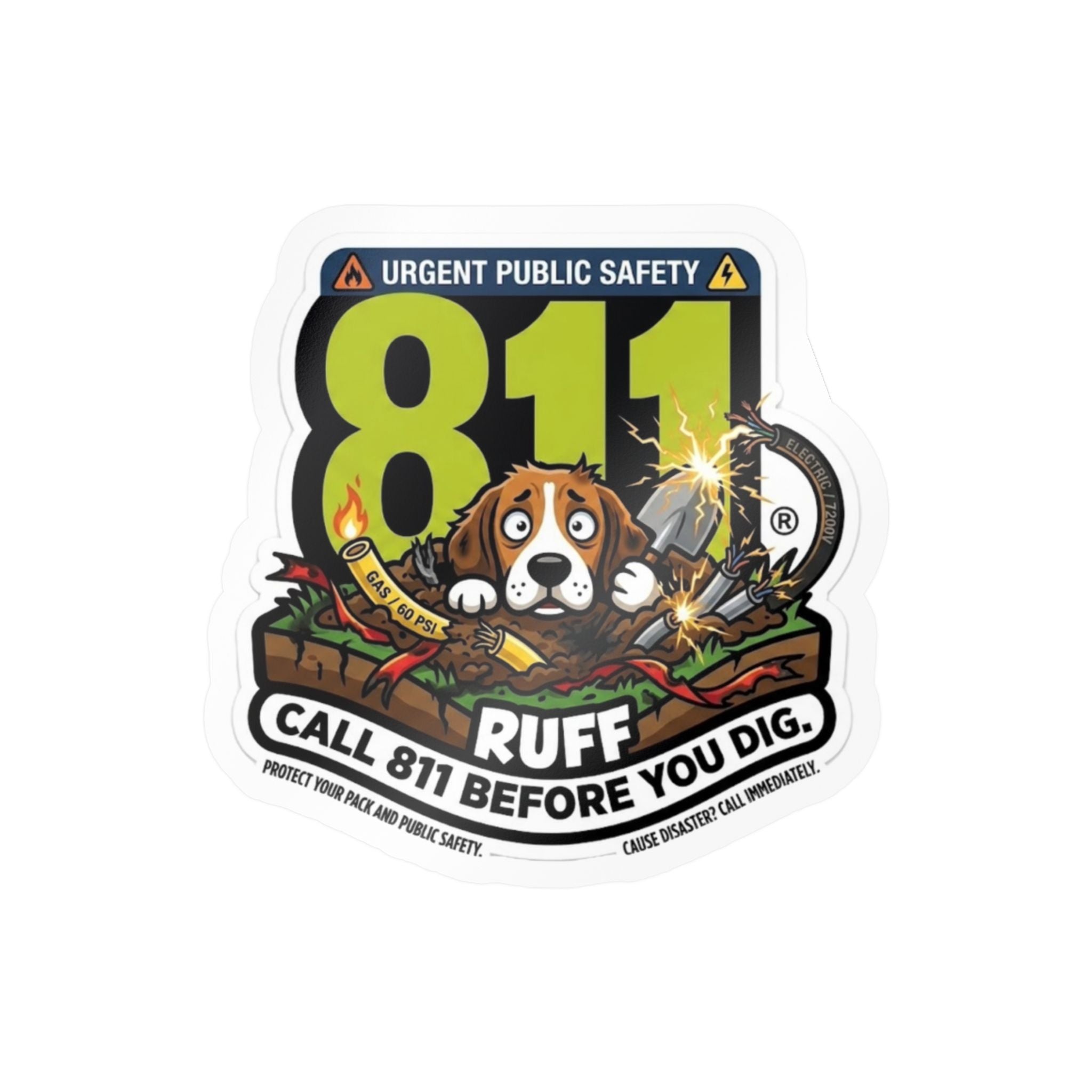 811 'Call Before You Dig' Safety Dog Sticker — RUFF Weatherproof Decal