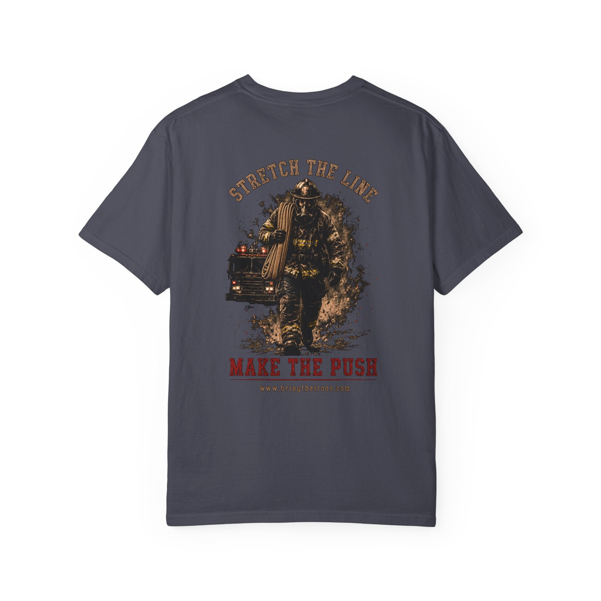 Bring the Irons — Stretch the Line Firefighter Tee — Wordmark Front
