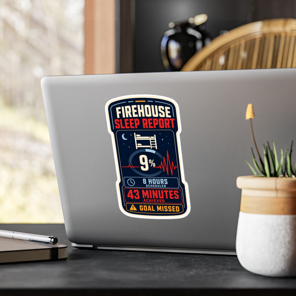 FIREHOUSE SLEEP REPORT — Firefighter Shift Humor Sticker | Weatherproof Vinyl Decal