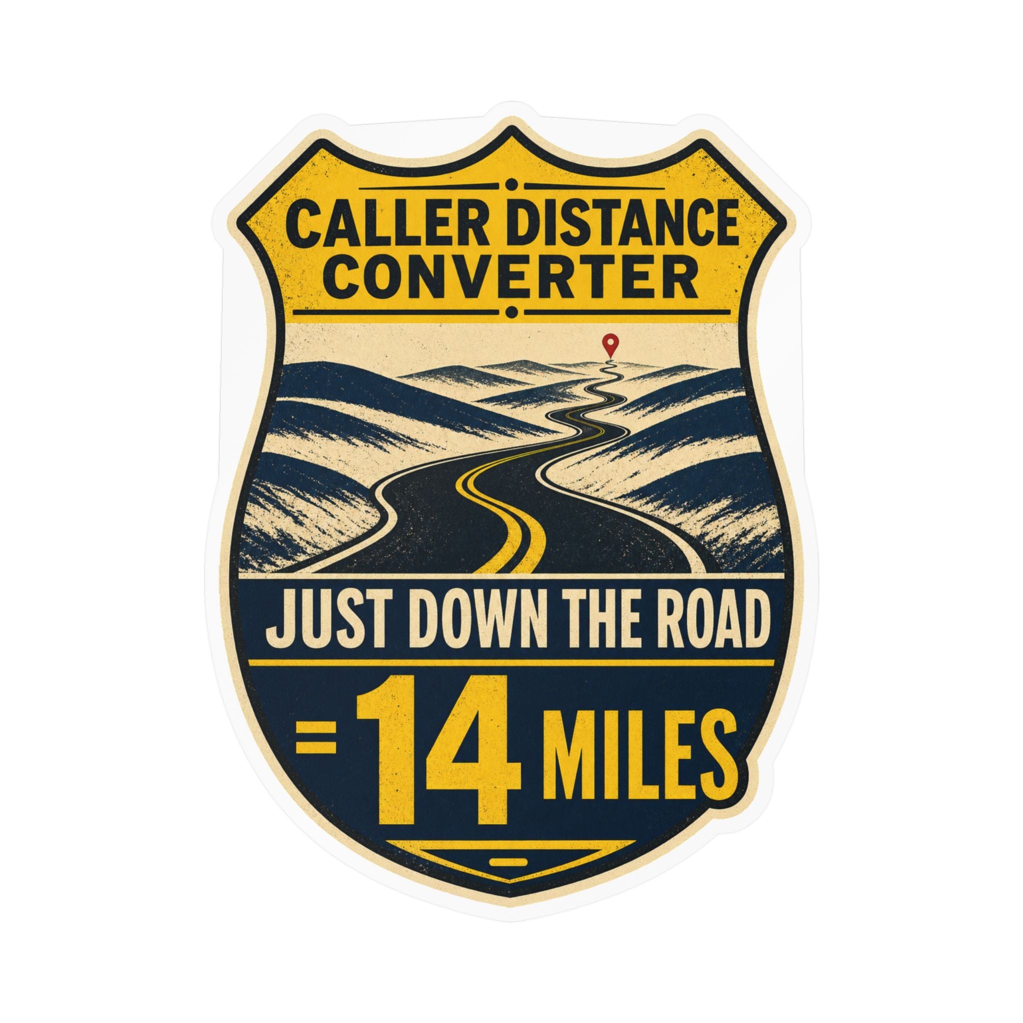 CALLER DISTANCE CONVERTER — Rural Fire & EMS Humor Sticker | Weatherproof Vinyl Decal
