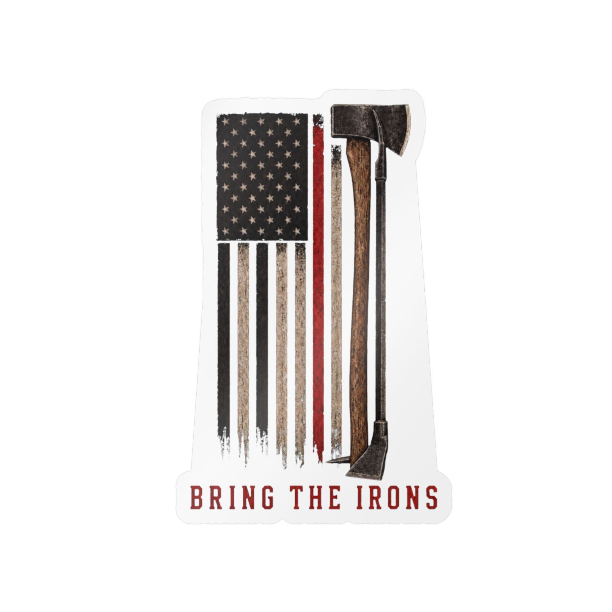 Bring the Irons — Vertical Irons Thin Red Line Firefighter Sticker