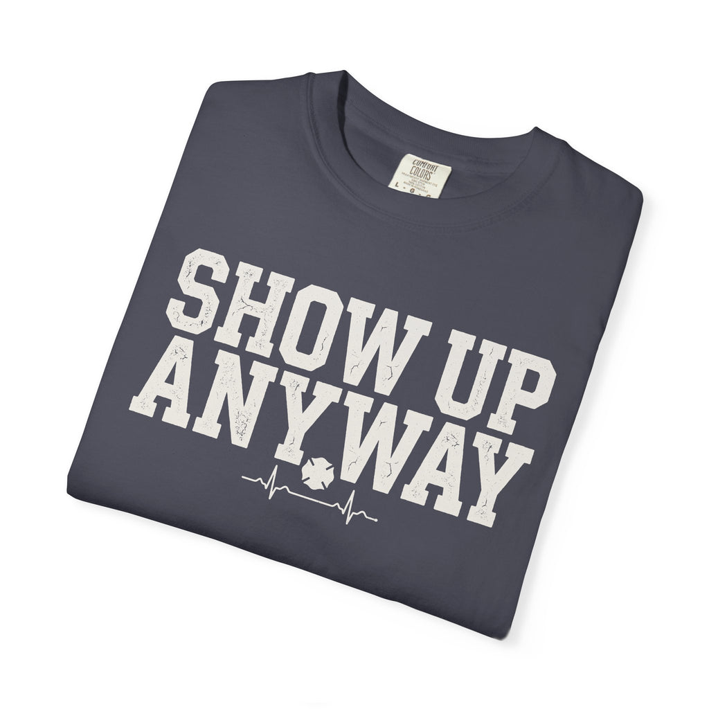 Show Up Anyway tee — alternate view 5