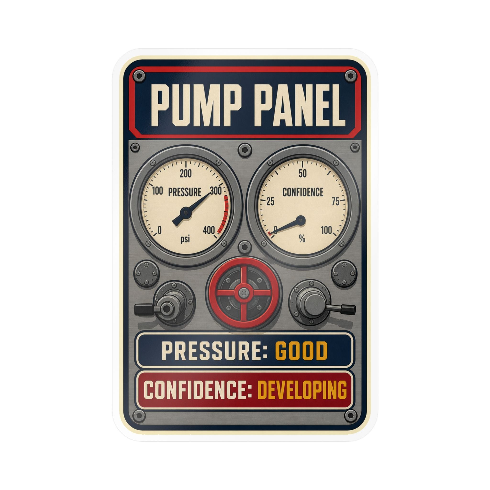 PUMP PANEL — Firefighter Pump Operator Humor Sticker | Weatherproof Vinyl Decal