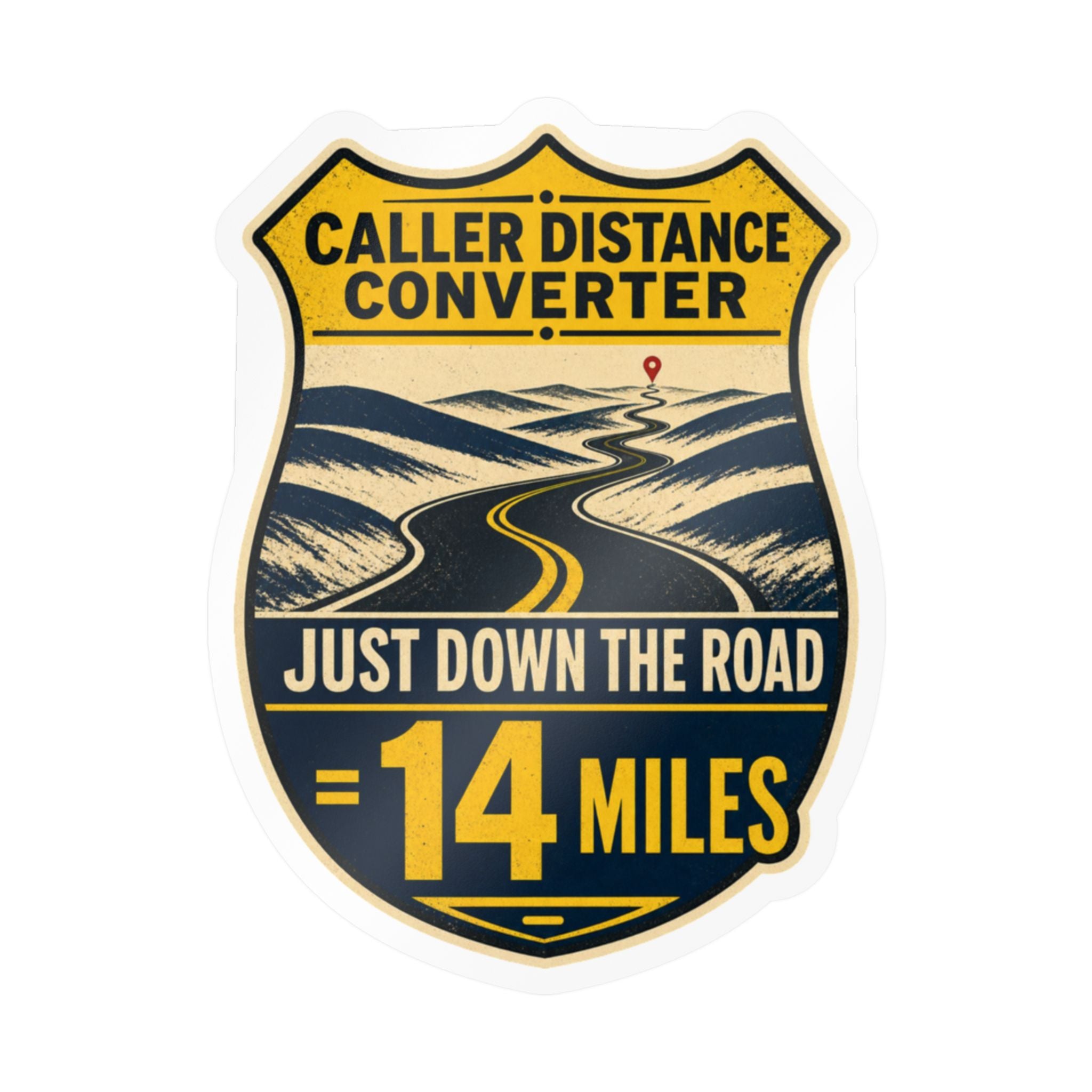 CALLER DISTANCE CONVERTER — Rural Fire & EMS Humor Sticker | Weatherproof Vinyl Decal