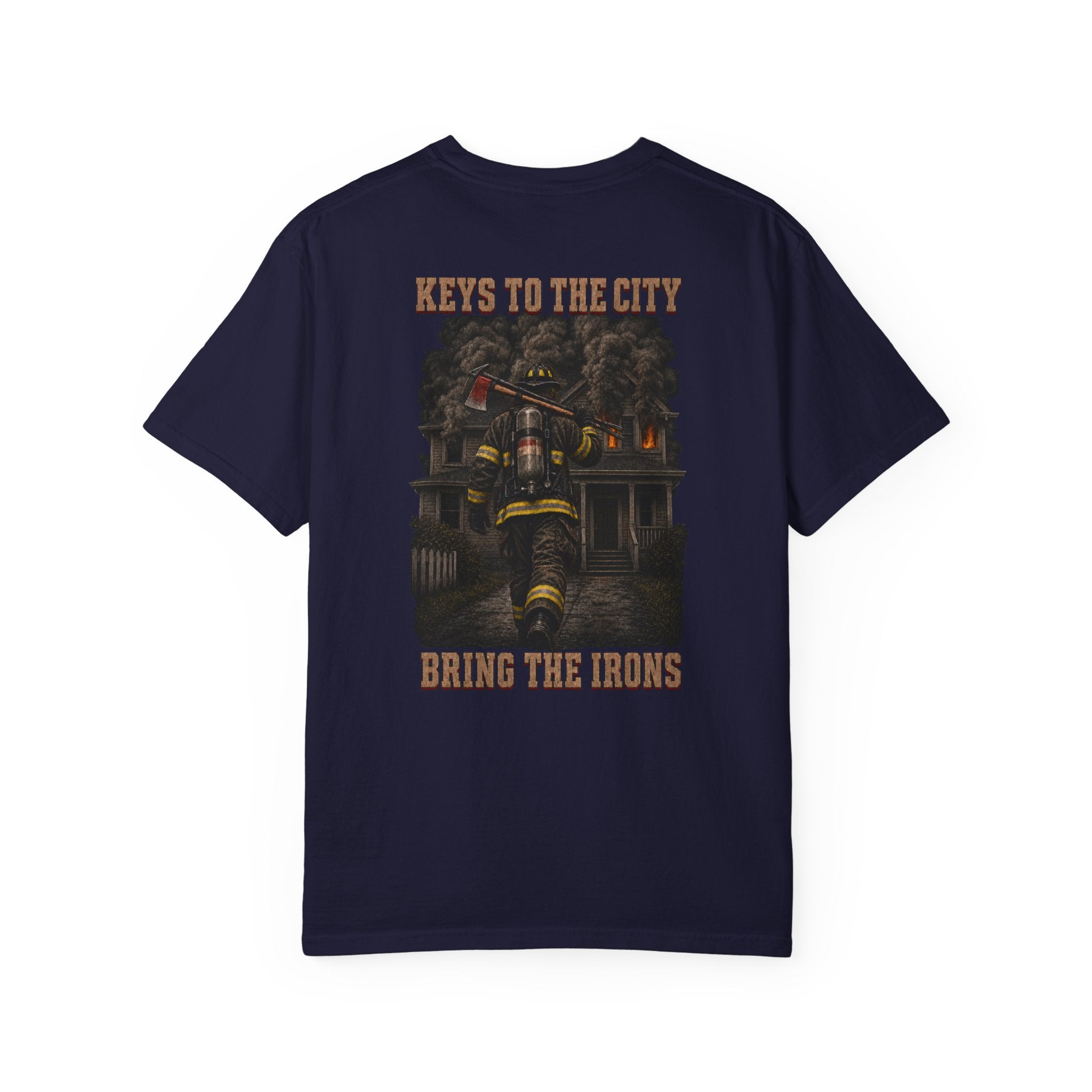 Bring the Irons — Keys to the City Firefighter Tee
