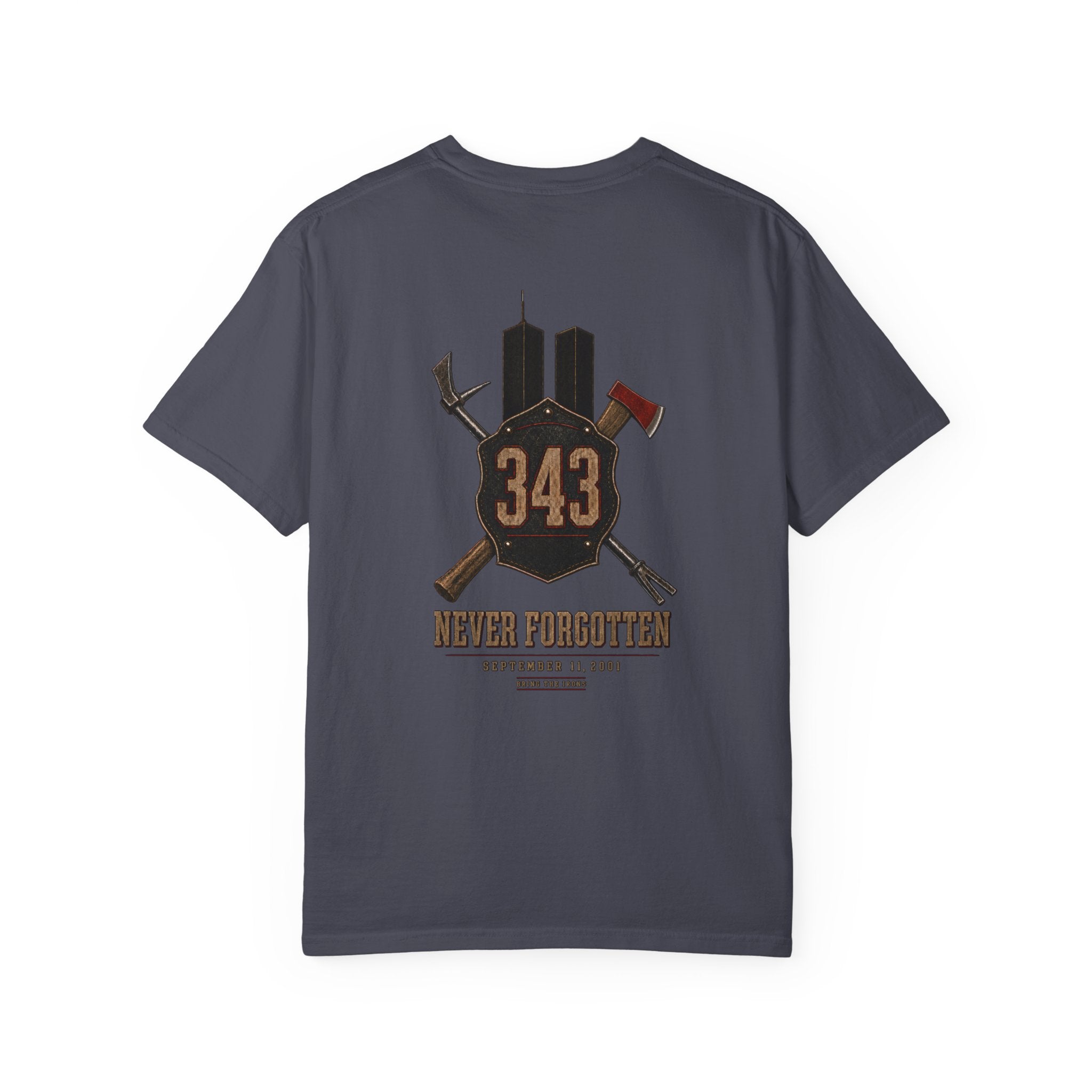 Bring the Irons — The 343 Memorial Firefighter Tee — Wordmark Front