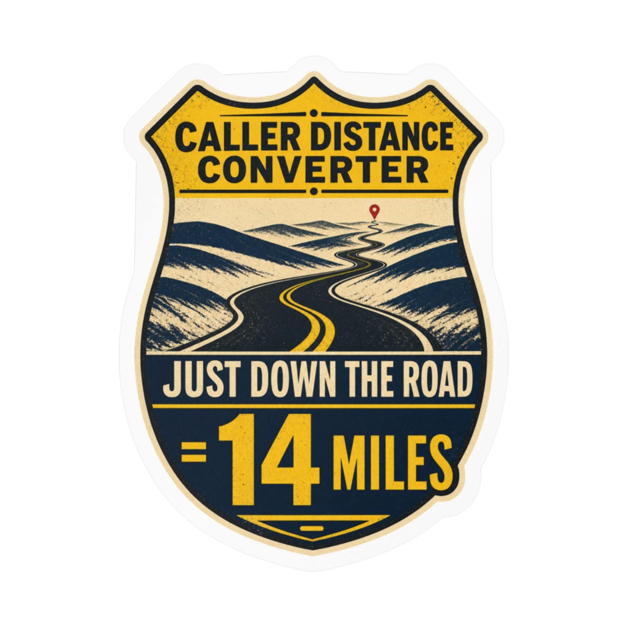CALLER DISTANCE CONVERTER — Rural Fire & EMS Humor Sticker | Weatherproof Vinyl Decal