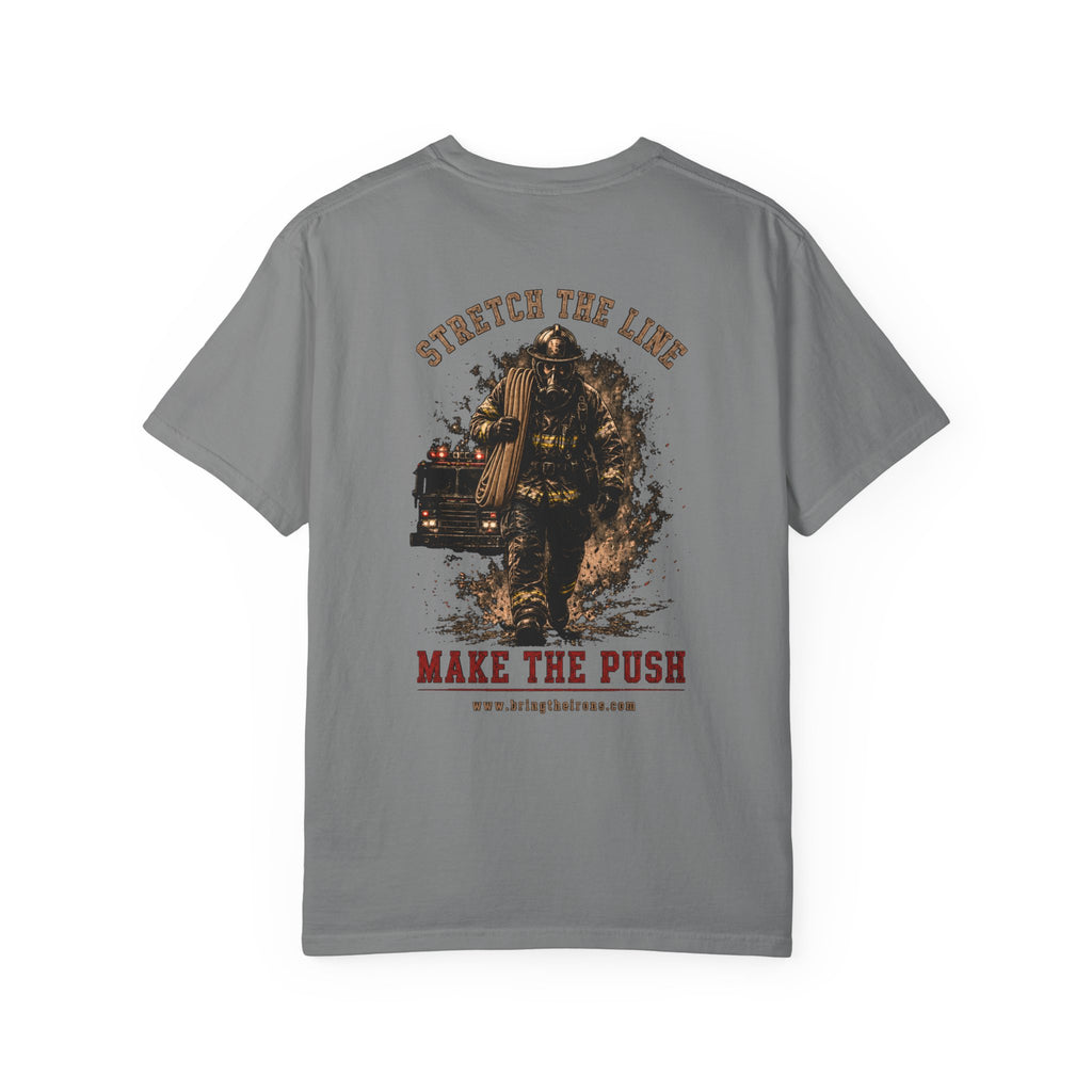 Bring the Irons — Stretch the Line Firefighter Tee — Wordmark Front