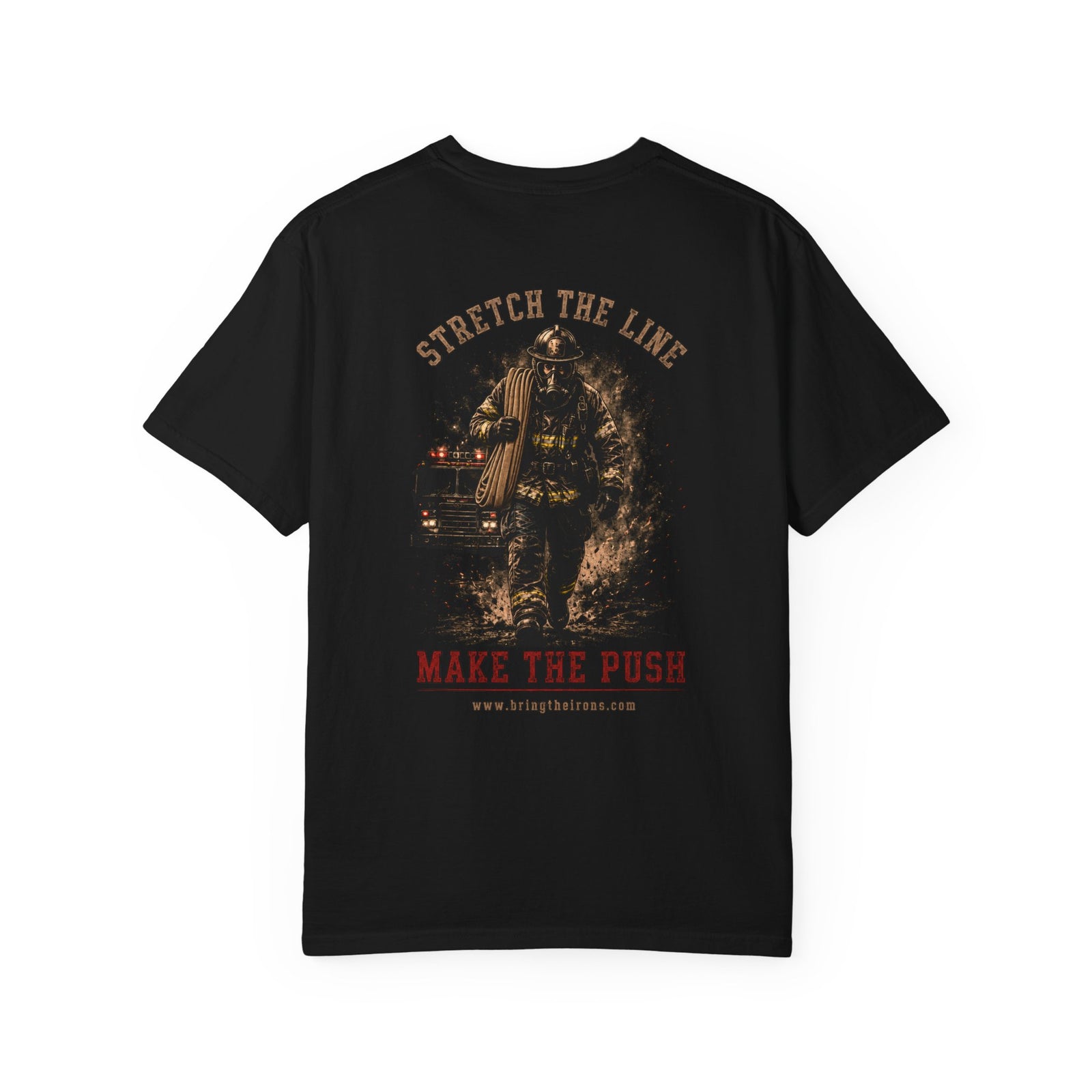 Bring the Irons — Stretch the Line Firefighter Tee — Wordmark Front — back