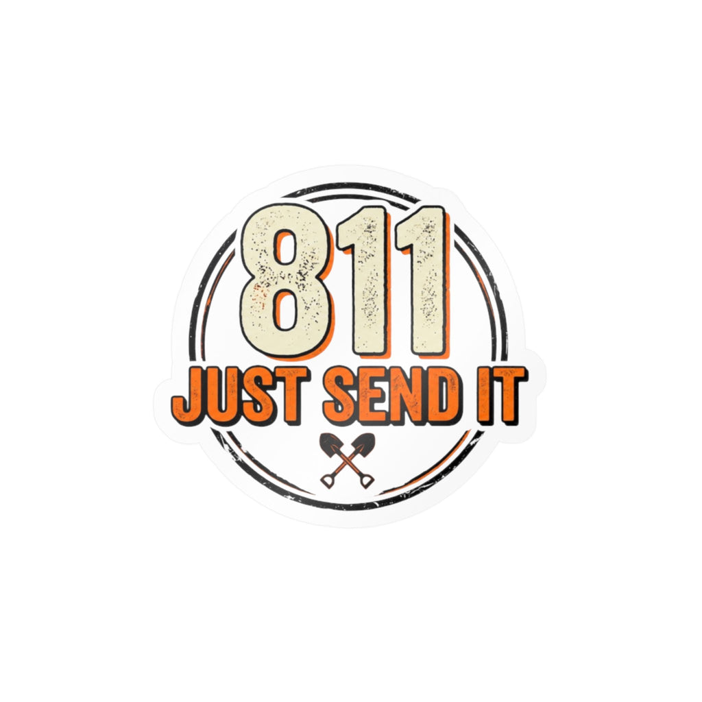 811 Just Send It weatherproof locator decal — included in the 4-pack