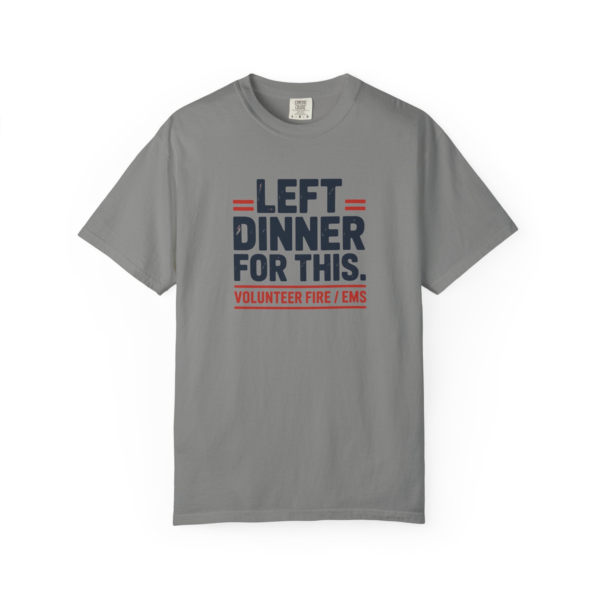Left Dinner For This Fire and EMS Shirt — alternate view 5