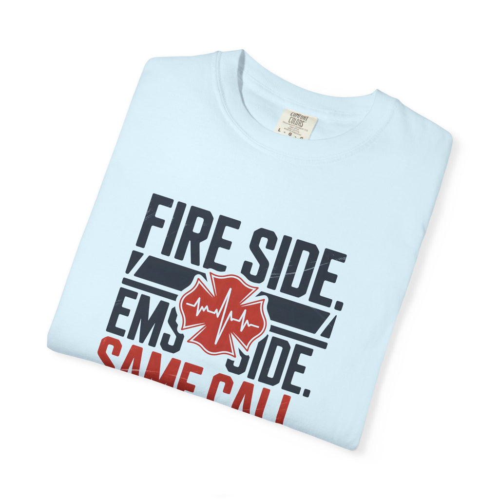 Fire Side EMS Side Same Call T-Shirt — alternate view 16