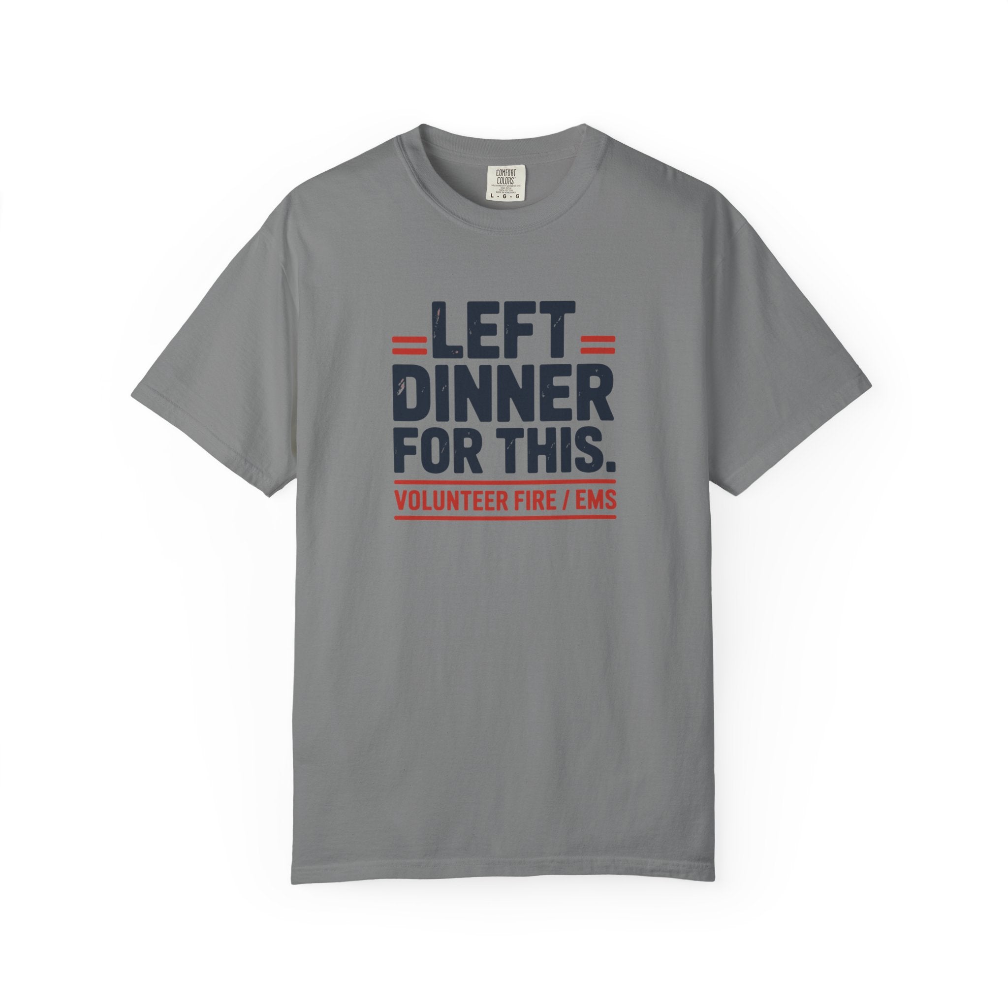 Left Dinner For This Fire and EMS Shirt — alternate view 3