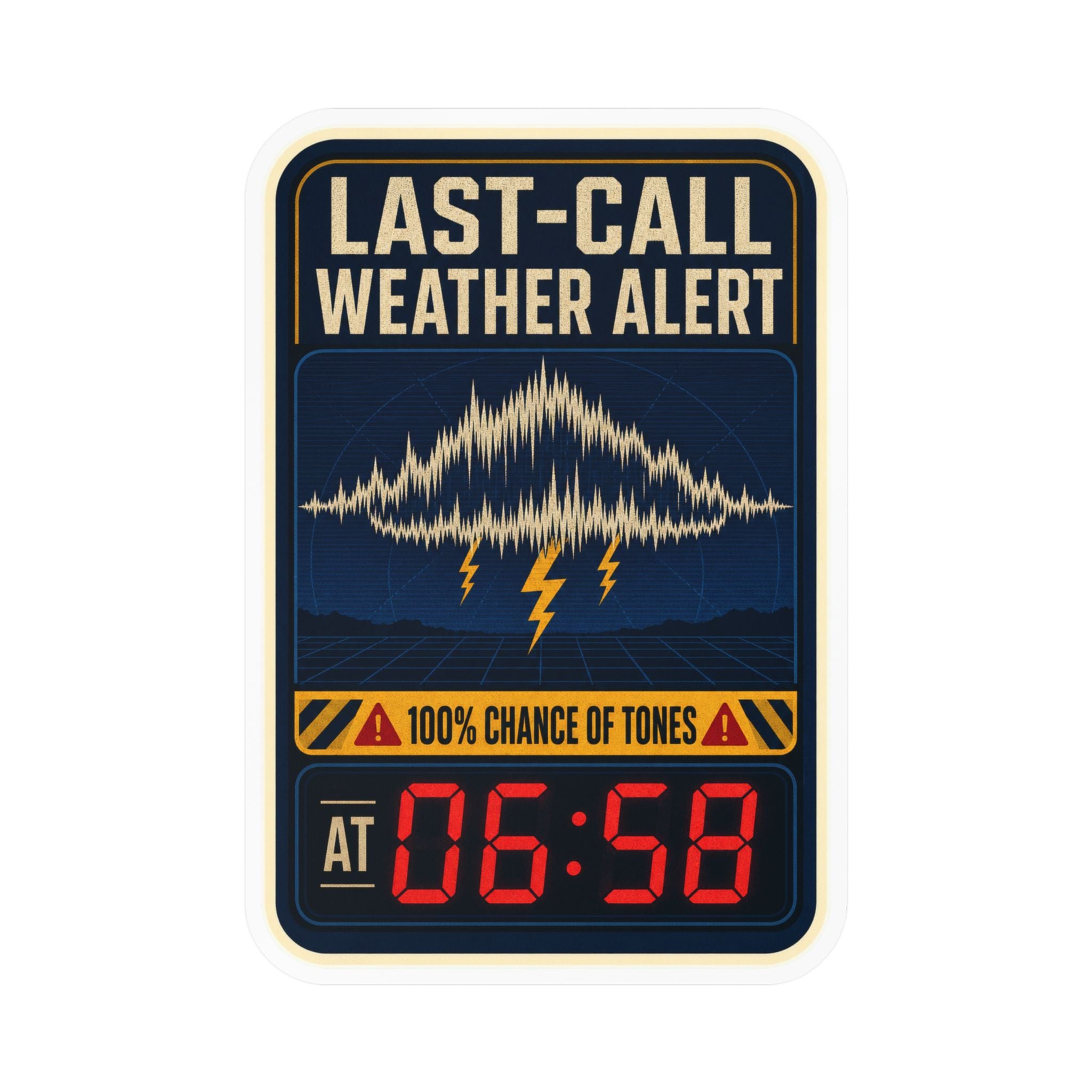 LAST-CALL WEATHER ALERT — Fire & EMS Shift Humor Sticker | Weatherproof Vinyl Decal