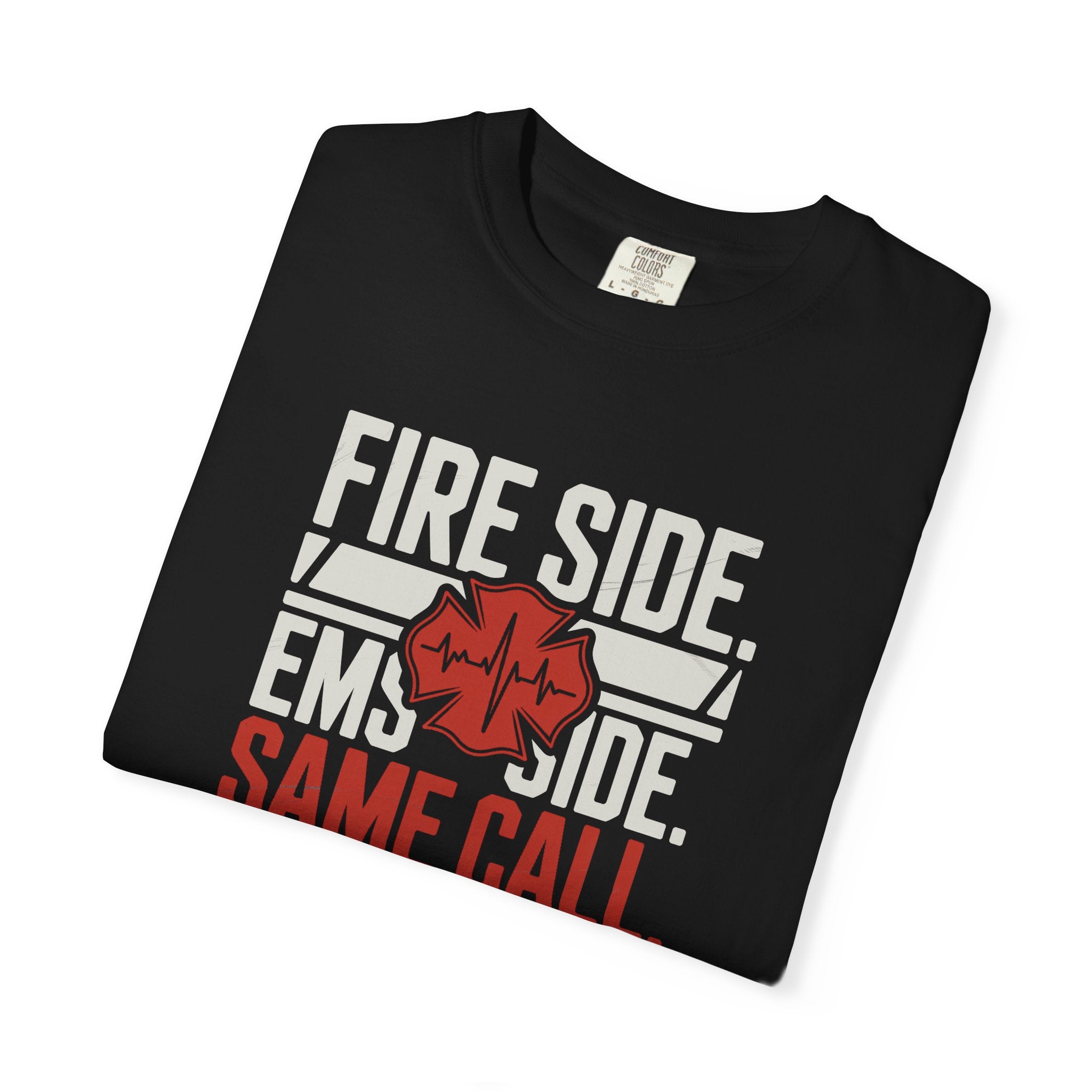 Fire Side EMS Side Same Call T-Shirt — alternate view 4