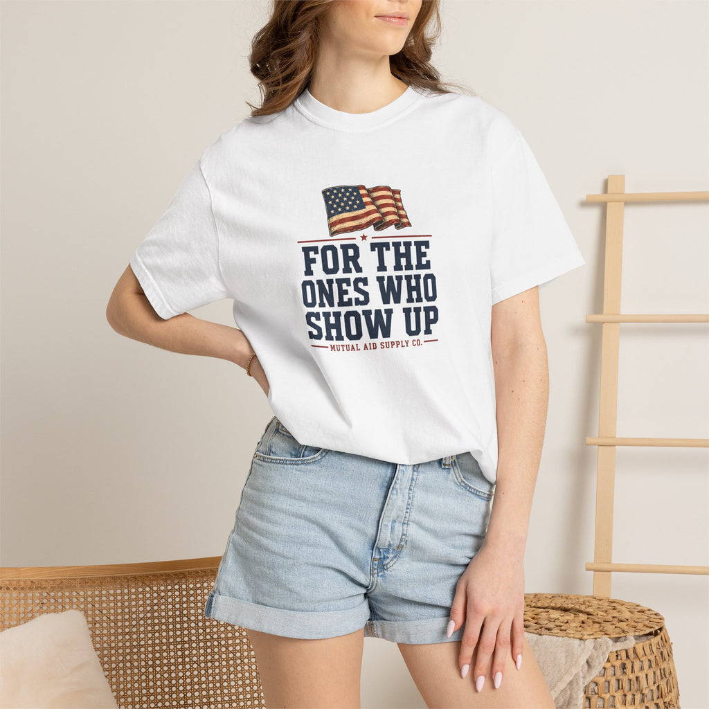 For The Ones Who Show Up tee — alternate view 6