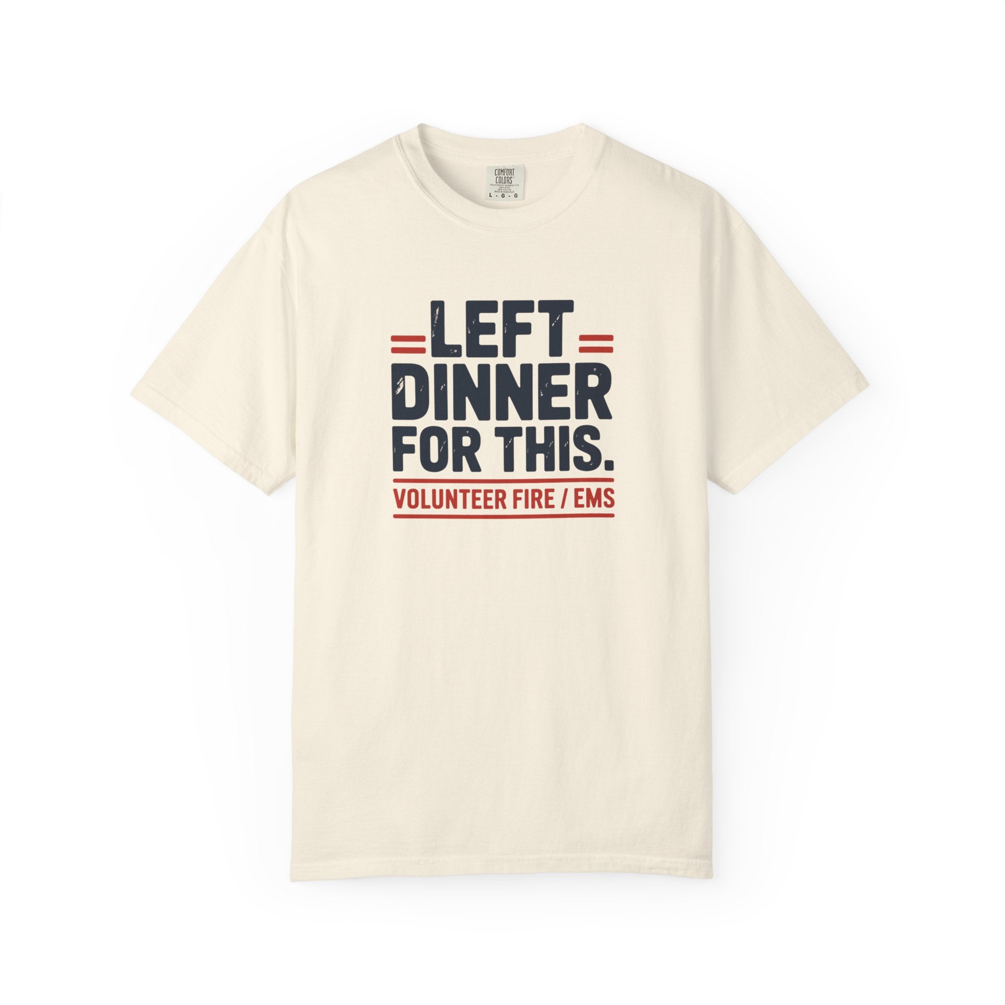 Left Dinner For This Fire and EMS Shirt — alternate view 2
